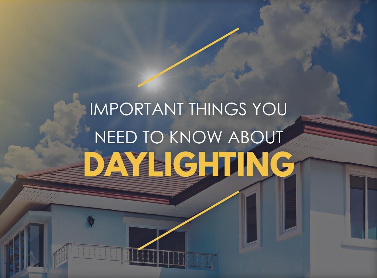 Important-Things-You-Need-to-Know-About-Daylighting